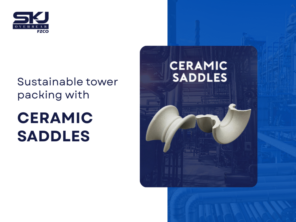 Sustainable Tower Packing with Ceramic Saddles