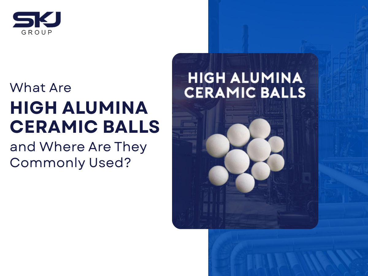 High alumina ceramic balls manufactured and supplied by SKJ Group USA for industrial applications
